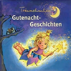 Träumelinchen - Gute-Nacht-Geschichten