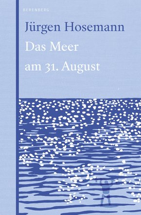 Das Meer am 31. August (eBook, ePUB)