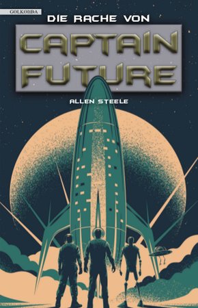 Captain Future 23: Die Rache von Captain Future (eBook, ePUB)