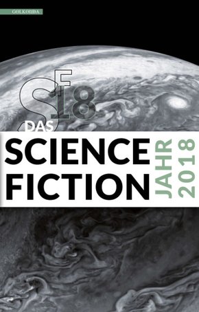 Das Science Fiction Jahr 2018 (eBook, ePUB)