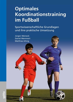 Optimales Koordinationstraining im Fußball (eBook, PDF)