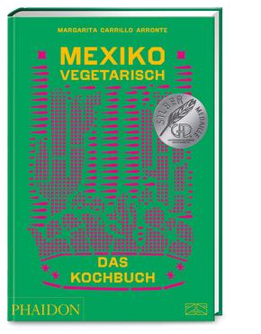 Mexiko vegetarisch - Das Kochbuch