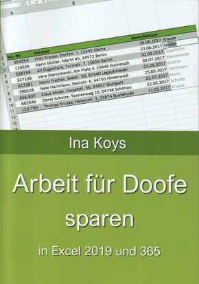 Arbeit für Doofe sparen: In Excel 2019 und 365 (eBook, ePUB)