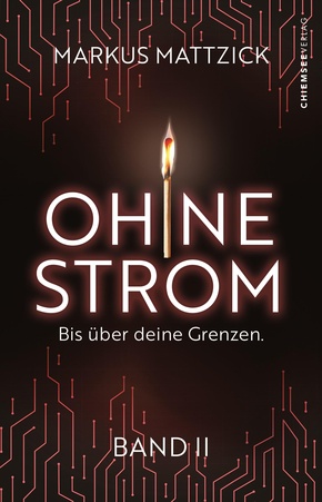 Ohne Strom - Bis über deine Grenzen (Band 2)