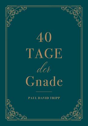 40 Tage der Gnade