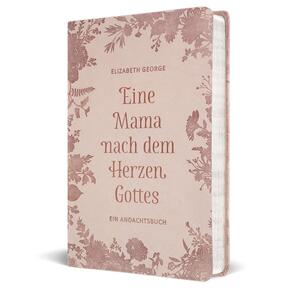 Eine Mama nach dem Herzen Gottes