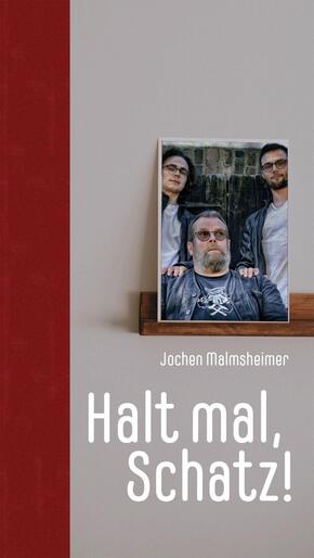 Halt mal Schatz!