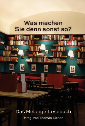 Was machen Sie denn sonst so?