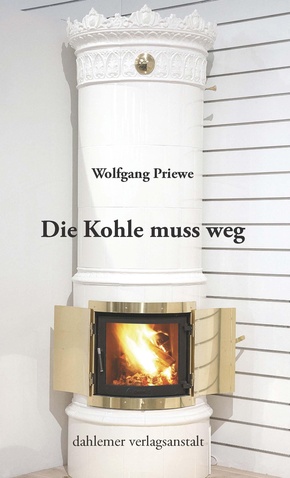 Die Kohle muss weg