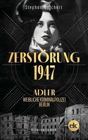 Zerstörung, 1947 (eBook, ePUB)
