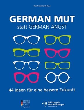 German Mut statt German Angst