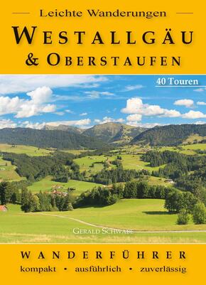 Leichte Wanderungen Westallgäu und Oberstaufen