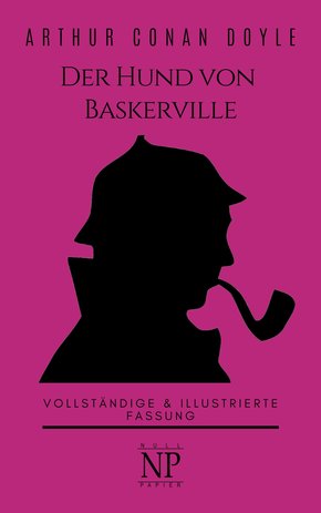 Sherlock Holmes - Der Hund von Baskerville (eBook, PDF)
