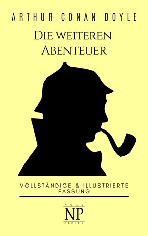 Sherlock Holmes - Die weiteren Abenteuer (eBook, PDF)