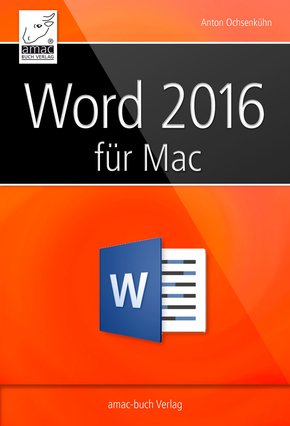 Word 2016 für Mac (eBook, ePUB/PDF)