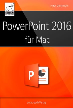 PowerPoint 2016 für Mac (eBook, ePUB/PDF)