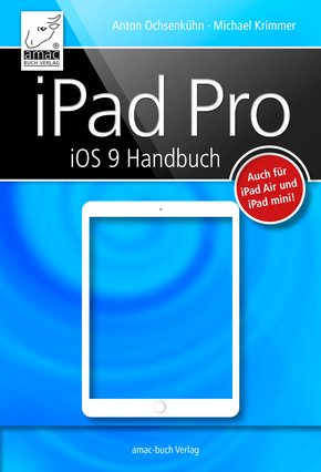 iPad Pro iOS 9 Handbuch (eBook, PDF/ePUB)