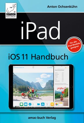iPad iOS 11 Handbuch (eBook, ePUB/PDF)