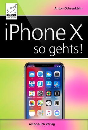 iPhone X - so geht's (eBook, ePUB/PDF)