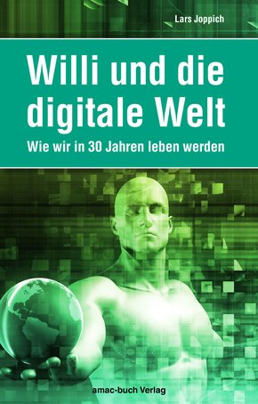 Willi und die digitale Welt (eBook, ePUB/PDF)