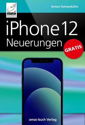 iPhone 12 Neuerungen (eBook, ePUB)