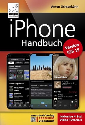 iPhone Handbuch für die Version iOS 15 (eBook, ePUB)