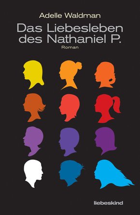 Das Liebesleben des Nathaniel P. (eBook, ePUB)