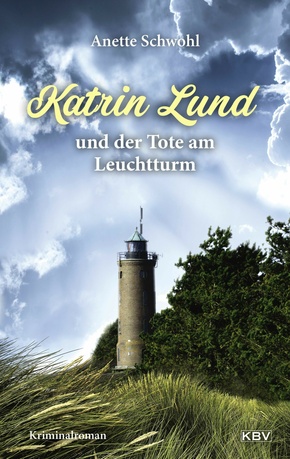 Katrin Lund und der Tote am Leuchtturm (eBook, ePUB)