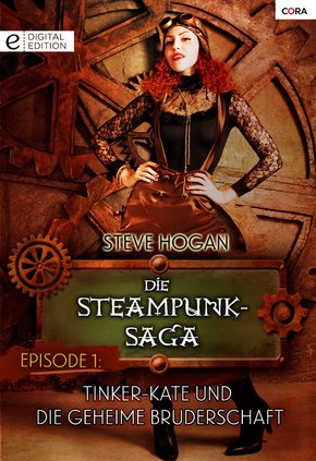 Die Steampunk-Saga: Episode 1 (eBook, ePUB)
