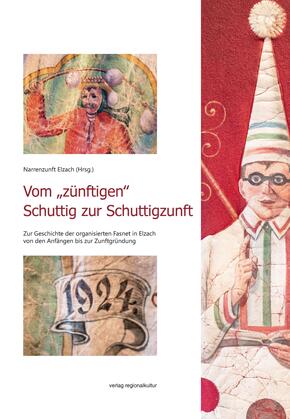 Vom "zünftigen  Schuttig zur Schuttigzunft