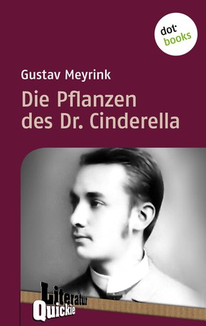 Die Pflanzen des Dr. Cinderella - Literatur-Quickie (eBook, ePUB)