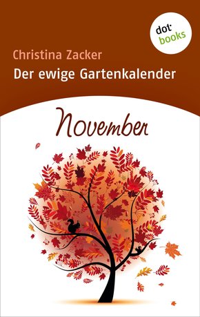 Der ewige Gartenkalender - Band 11: November (eBook, ePUB)