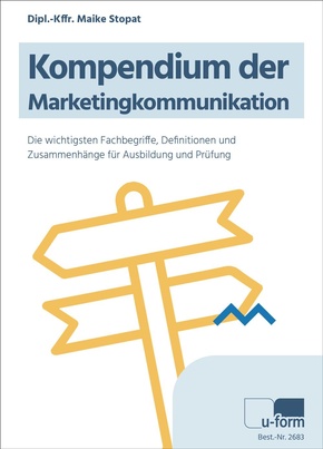 Kompendium der Marketingkommunikation