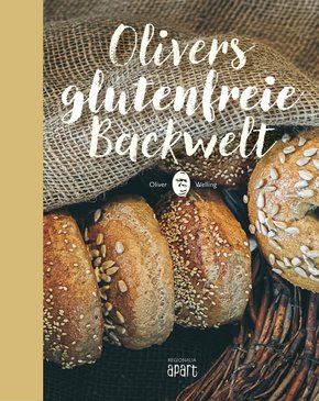 Olivers glutenfreie Backwelt (eBook, ePUB)