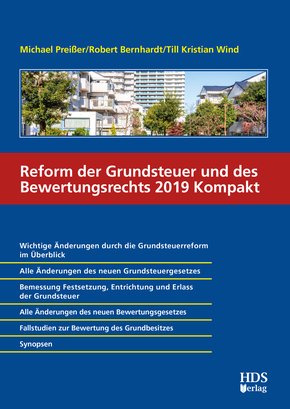 Reform der Grundsteuer und des Bewertungsrechts 2019 Kompakt (eBook, PDF)