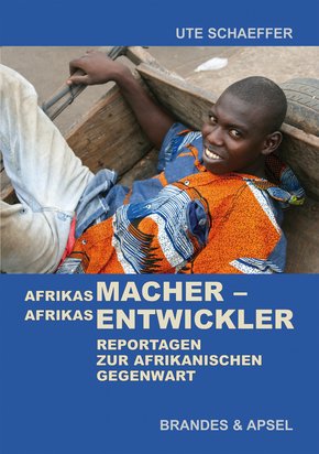 Afrikas Macher - Afrikas Entwickler (eBook, PDF)