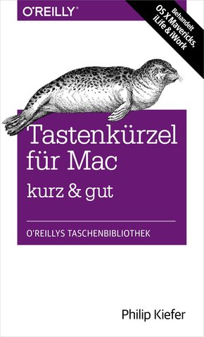 Tastenkürzel für Mac kurz & gut (eBook, ePUB)