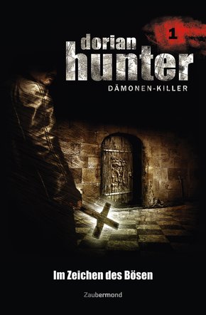Dorian Hunter 1 - Im Zeichen des Bösen (eBook, ePUB)
