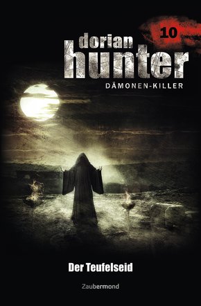 Dorian Hunter 10 - Der Teufelseid (eBook, ePUB)