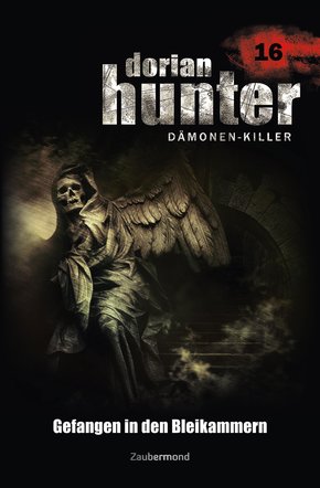 Dorian Hunter 16 - Gefangen in den Bleikammern (eBook, ePUB)