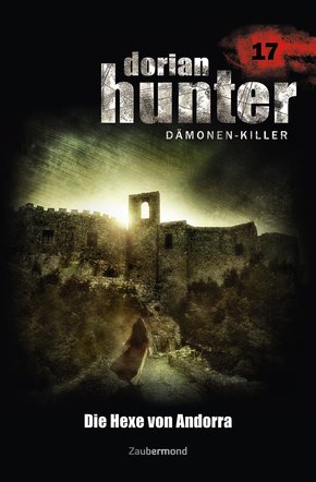 Dorian Hunter 17 - Die Hexe von Andorra (eBook, ePUB)