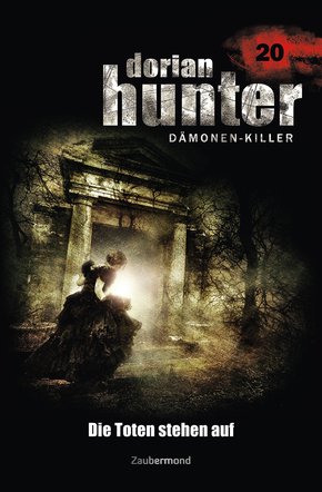 Dorian Hunter 20 - Die Toten stehen auf (eBook, ePUB)