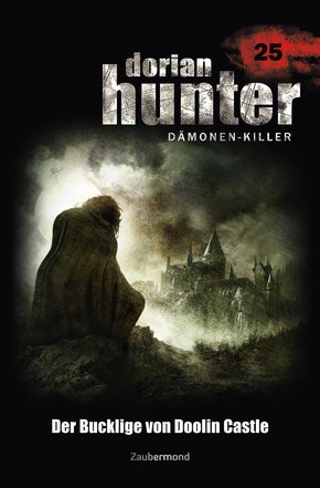 Dorian Hunter 25 - Der Bucklige von Doolin Castle (eBook, ePUB)