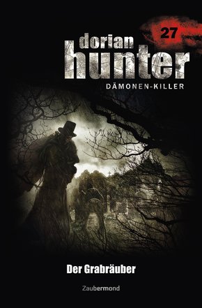 Dorian Hunter 27 - Der Grabräuber (eBook, ePUB)