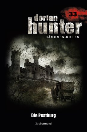 Dorian Hunter 33 - Die Pestburg (eBook, ePUB)