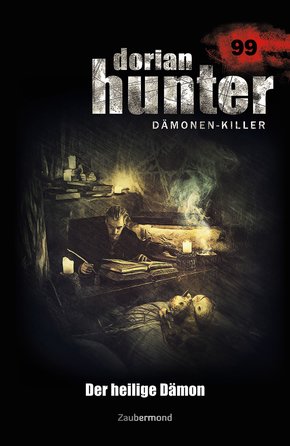 Dorian Hunter 99 - Der heilige Dämon (eBook, ePUB)