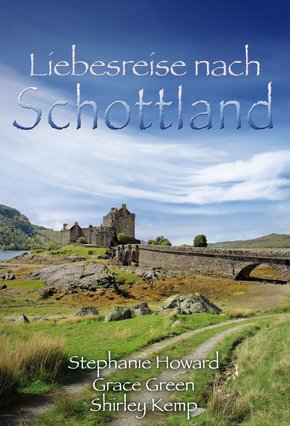 Liebesreise nach Schottland (eBook, ePUB)