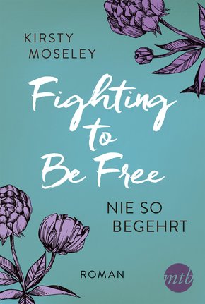 Fighting to Be Free - Nie so begehrt (eBook, ePUB)