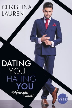 Dating you, hating you - Hoffnungslos verliebt (eBook, ePUB)