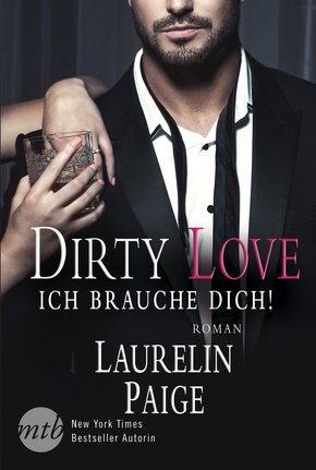 Dirty Love - Ich brauche dich! (eBook, ePUB)